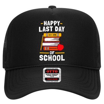 Happy Last Day Of School Teachers Students Trucker Hat