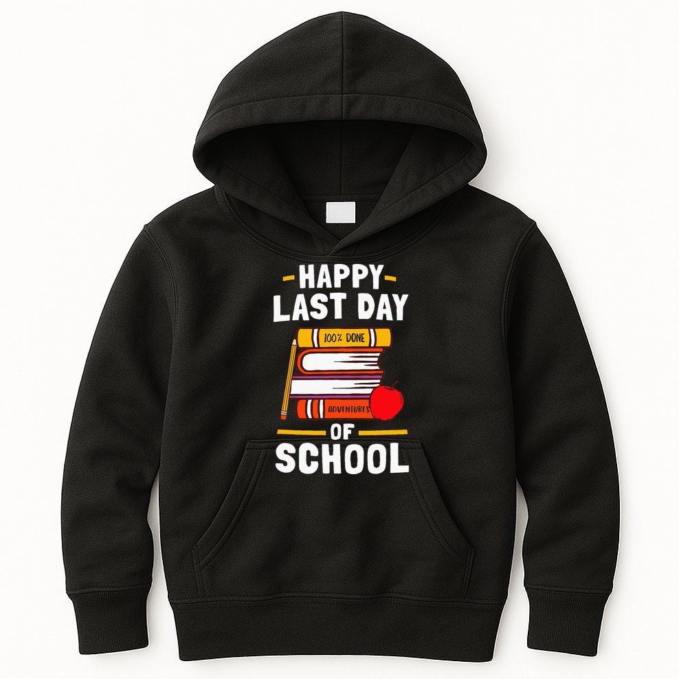 Happy Last Day Of School Teachers Students Kids Hoodie