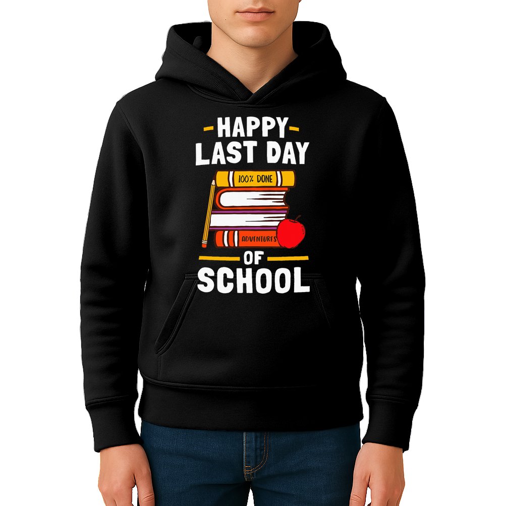 Happy Last Day Of School Teachers Students Kids Hoodie