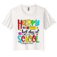 Happy Last Day Of School Hello Summer Teacher Student Women's Crop Top Tee