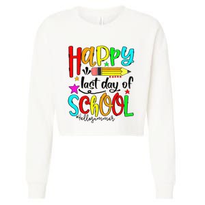 Happy Last Day Of School Hello Summer Teacher Student Cropped Pullover Crew