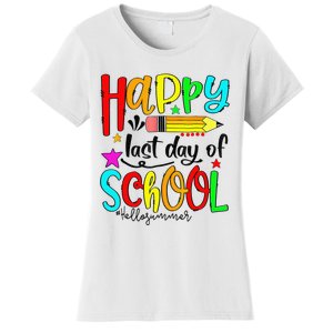 Happy Last Day Of School Hello Summer Teacher Student Women's T-Shirt