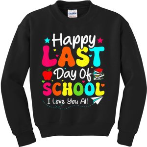 Happy Last Day of School Teacher Student Graduation Kids Sweatshirt