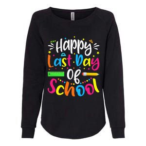 Happy Last Day of School Teacher Student Graduation Womens California Wash Sweatshirt