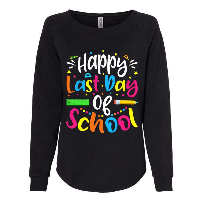 Happy Last Day of School Teacher Student Graduation Womens California Wash Sweatshirt