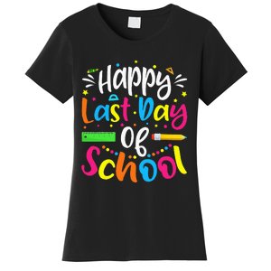 Happy Last Day of School Teacher Student Graduation Women's T-Shirt