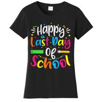 Happy Last Day of School Teacher Student Graduation Women's T-Shirt