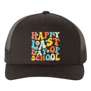 Happy Last Day Of School Teacher Graduation Last Day Yupoong Adult 5-Panel Trucker Hat