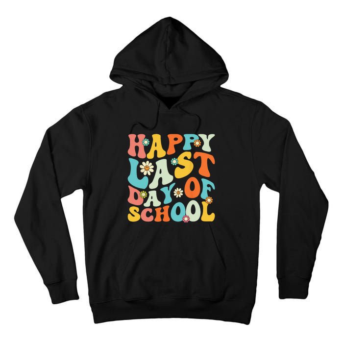 Happy Last Day Of School Teacher Graduation Last Day Tall Hoodie