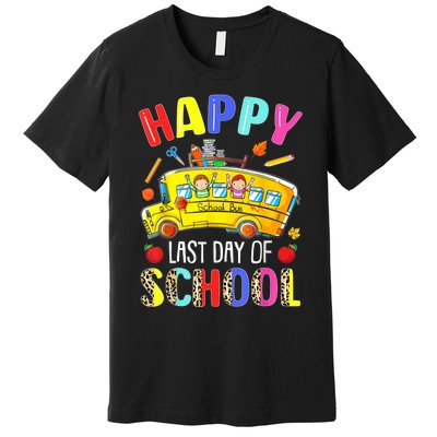 Happy Last Day Of School Bus Driver Off Duty Student Teacher Premium T-Shirt