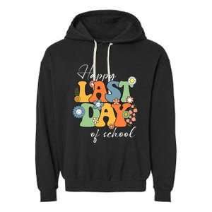 Happy Last Day Of School Graduation Groovy Teacher Student Garment-Dyed Fleece Hoodie