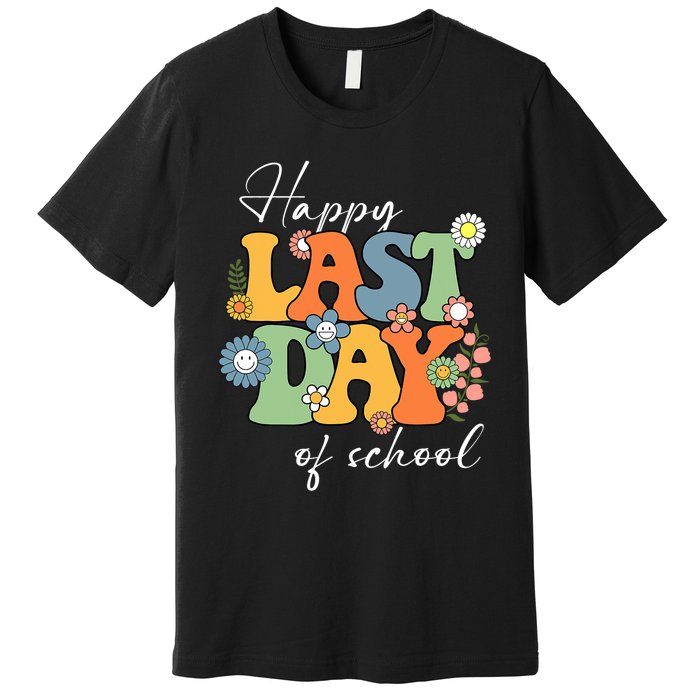 Happy Last Day Of School Graduation Groovy Teacher Student Premium T-Shirt