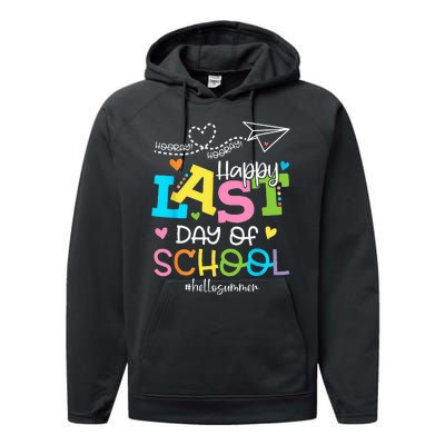 Happy Last Day Of School Hello Summer Students And Teachers Performance Fleece Hoodie