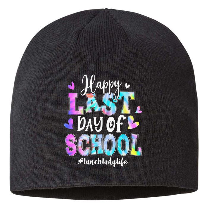 Happy Last Day Of School Tie Dye Lunch Lady Life Summer Sustainable Beanie