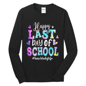 Happy Last Day Of School Tie Dye Lunch Lady Life Summer Tall Long Sleeve T-Shirt