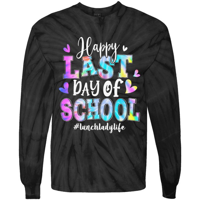 Happy Last Day Of School Tie Dye Lunch Lady Life Summer Tie-Dye Long Sleeve Shirt