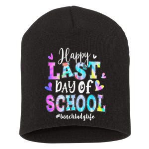 Happy Last Day Of School Tie Dye Lunch Lady Life Summer Short Acrylic Beanie