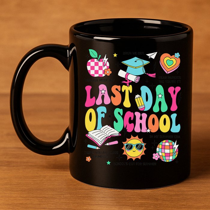 Happy Last Day Of School Teacher Girl Grad Hello Summer 11oz C Handle Ceramic Mug