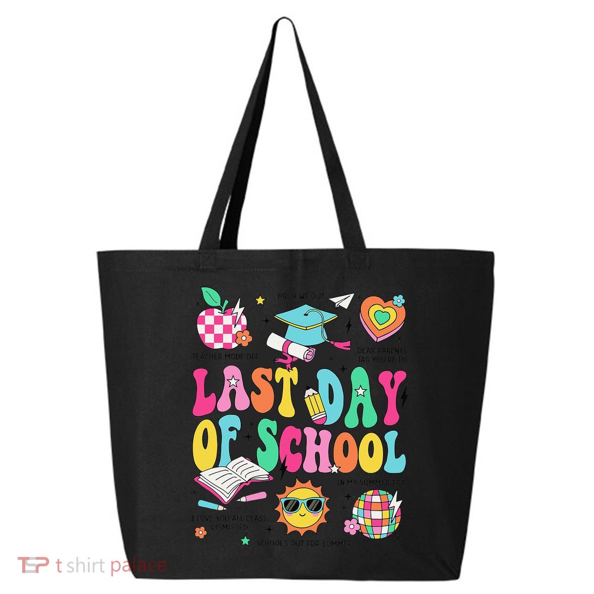 Happy Last Day Of School Teacher Girl Grad Hello Summer 25L Jumbo Tote