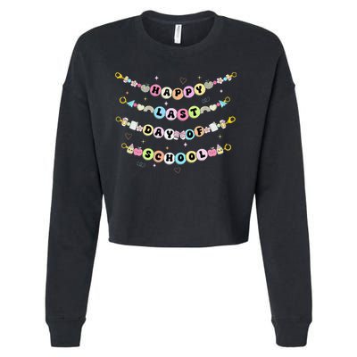 Happy Last Day Of School Friendship Bracelets Teacher Cropped Pullover Crew