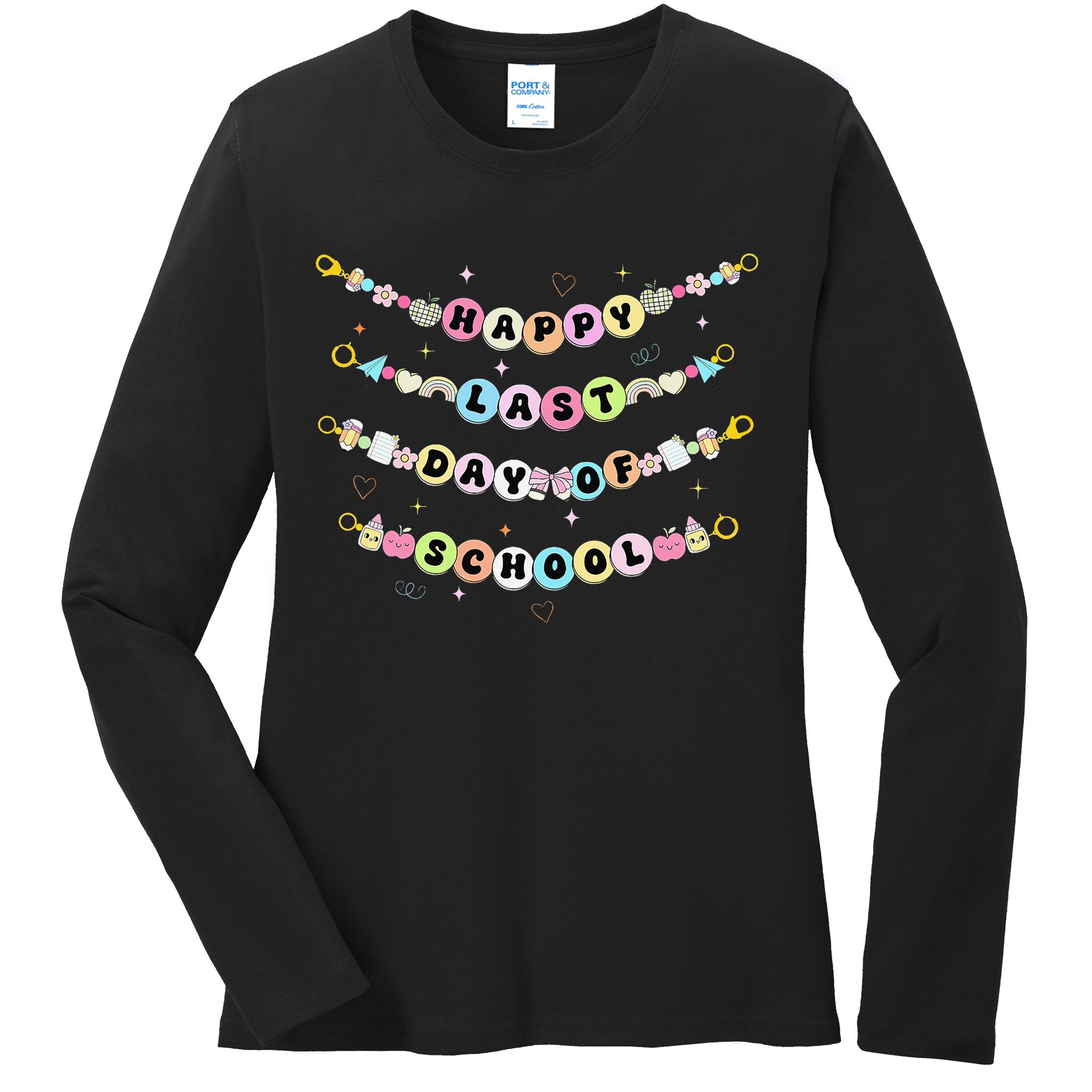 Happy Last Day Of School Friendship Bracelets Teacher Ladies Long Sleeve Shirt