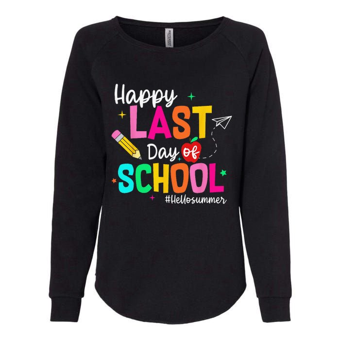 Happy Last Day of School Graduation Teacher Student Womens California Wash Sweatshirt