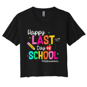 Happy Last Day of School Graduation Teacher Student Women's Crop Top Tee