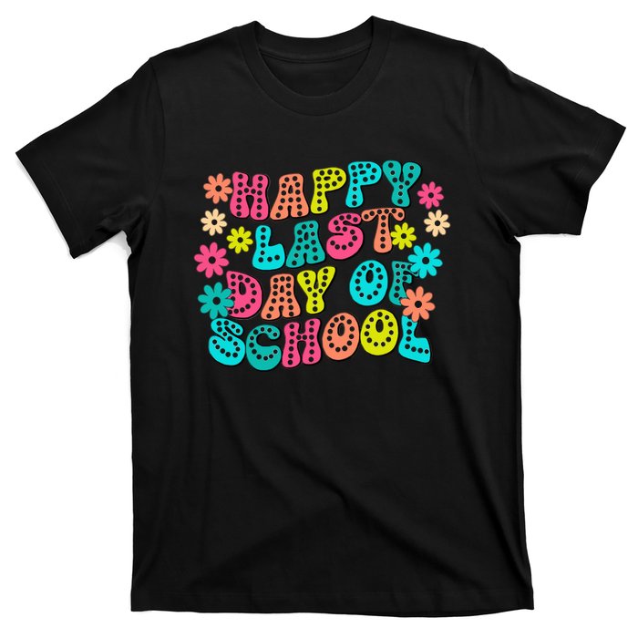 Happy Last Day Of School T-Shirt