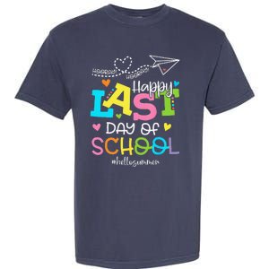 Happy Last Day Of School Hello Summer Students And Teachers Garment-Dyed Heavyweight T-Shirt