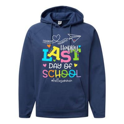 Happy Last Day Of School Hello Summer Students And Teachers Performance Fleece Hoodie