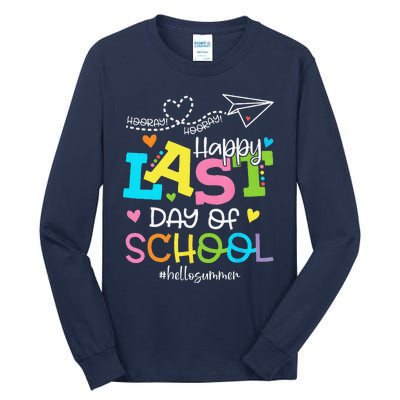 Happy Last Day Of School Hello Summer Students And Teachers Tall Long Sleeve T-Shirt