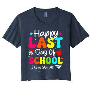 Happy Last Day of School Student Graduation Wo Teacher Women's Crop Top Tee