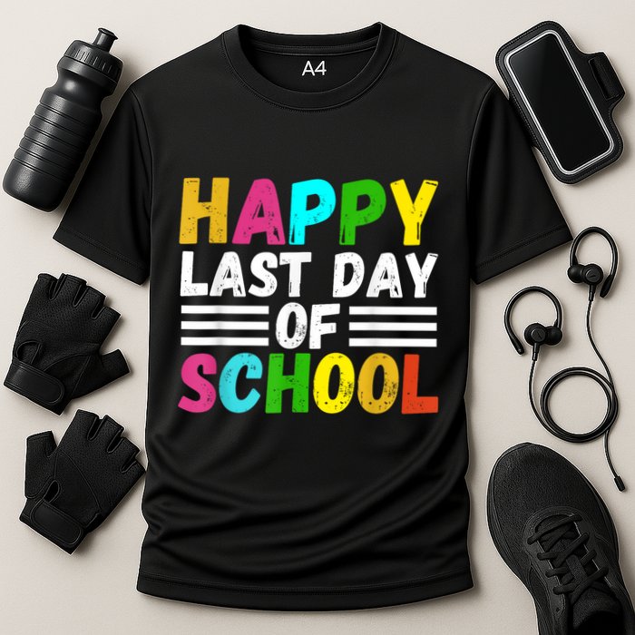 Happy Last Day Of School Teacher Student GraduationSchool Cooling Performance Crew T-Shirt