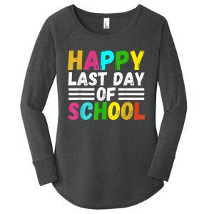 Happy Last Day Of School Teacher Student GraduationSchool Women's Perfect Tri Tunic Long Sleeve Shirt