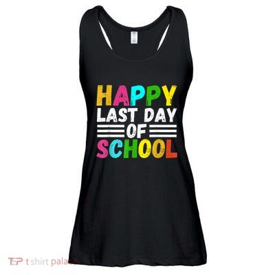 Happy Last Day Of School Teacher Student GraduationSchool Ladies Essential Flowy Tank