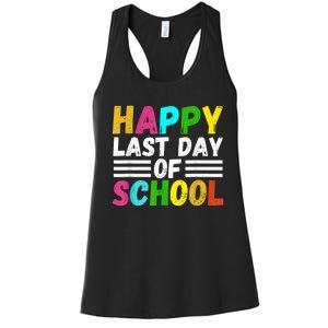 Happy Last Day Of School Teacher Student GraduationSchool Women's Racerback Tank