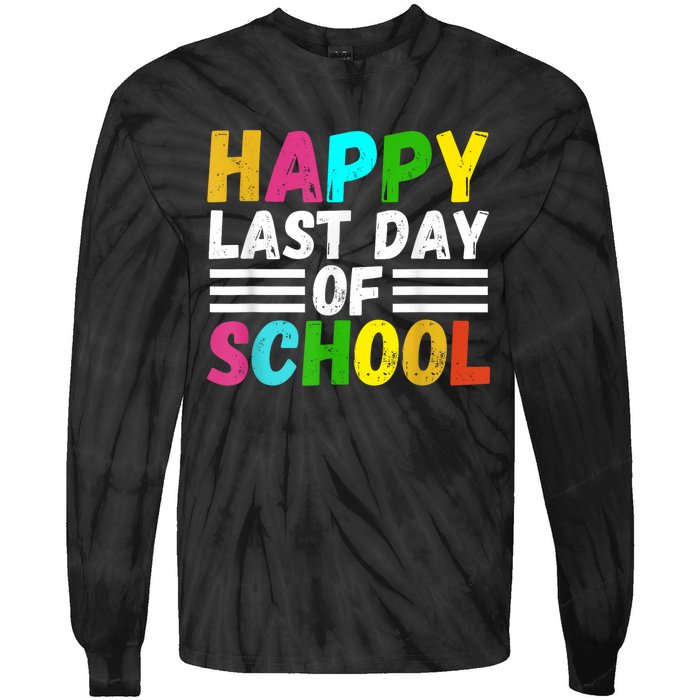 Happy Last Day Of School Teacher Student GraduationSchool Tie-Dye Long Sleeve Shirt