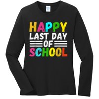 Happy Last Day Of School Teacher Student GraduationSchool Ladies Long Sleeve Shirt