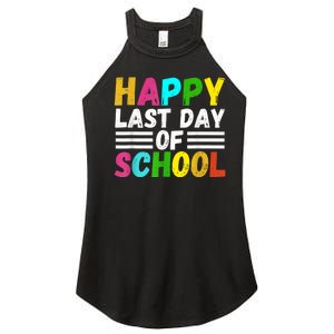 Happy Last Day Of School Teacher Student GraduationSchool Women's Perfect Tri Rocker Tank