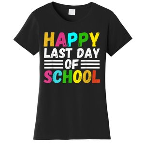 Happy Last Day Of School Teacher Student GraduationSchool Women's T-Shirt