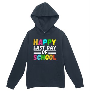 Happy Last Day Of School Teacher Student GraduationSchool Urban Pullover Hoodie