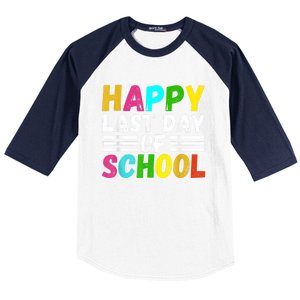 Happy Last Day Of School Teacher Student GraduationSchool Baseball Sleeve Shirt