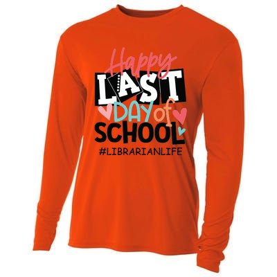 Happy Last Day Of School Librarian Life Graduation Funny Cooling Performance Long Sleeve Crew