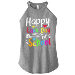 Happy Last Day Of School Students Women Funny Summer Beak Women’s Perfect Tri Rocker Tank