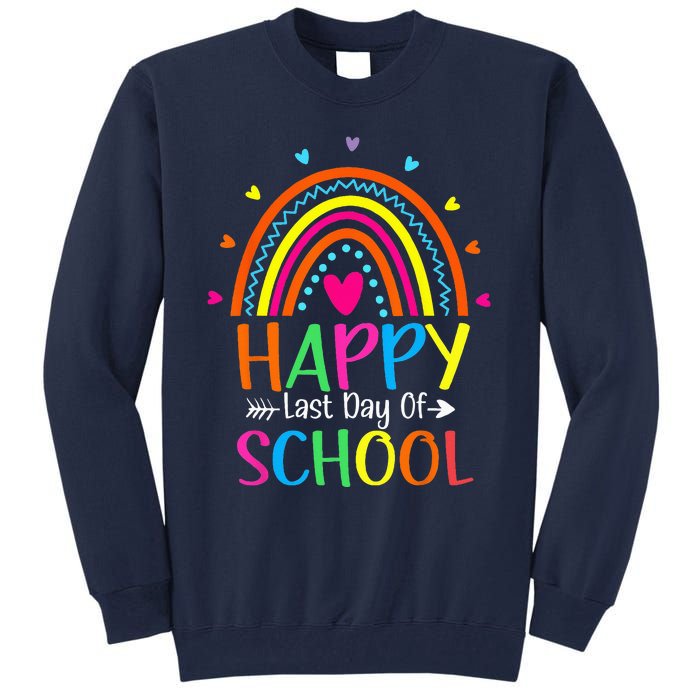 Happy Last Day of School Teacher Student Graduation Tall Sweatshirt