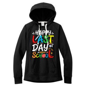 Happy Last Day Of School Teacher Student Graduation Summer Women's Fleece Hoodie