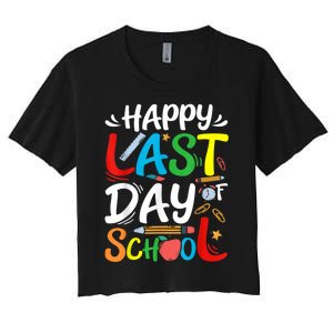 Happy Last Day Of School Teacher Student Graduation Summer Women's Crop Top Tee