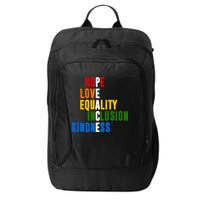Hope Love Equality Inclusion Kindness Peace Quote City Backpack