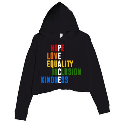 Hope Love Equality Inclusion Kindness Peace Quote Crop Fleece Hoodie