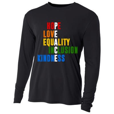 Hope Love Equality Inclusion Kindness Peace Quote Cooling Performance Long Sleeve Crew